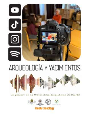 Un nuevo capítulo del pódcast "Arqueología y yacimientos" para apasionarte por la Arqueología